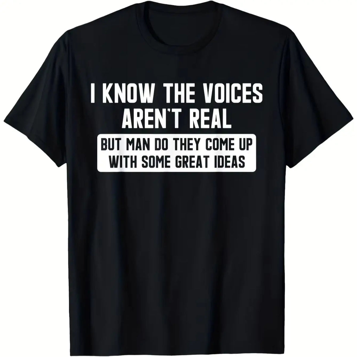 Plus Size - I Understand Those Voices Don'T Actually Exist. Humorous T-Shirt, Featuring a Retro, Quirky Humor Style, Printed with Slogans about Mental Health Issues. Suitable for Casual And Outdoor Wear, Available in Larger S