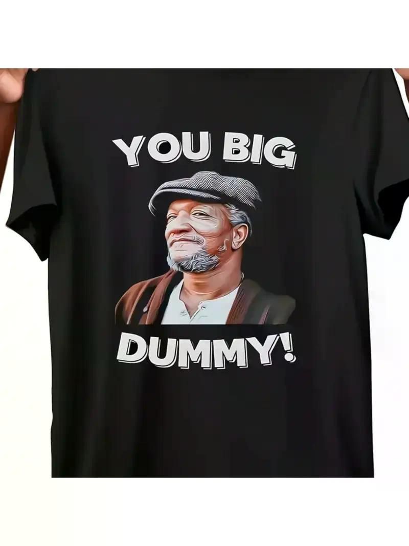 1pc, 100% Cotton, You Big Dummy Funny TV Print T-Shirt, Seasonal Casual Men'S T-Shirt,