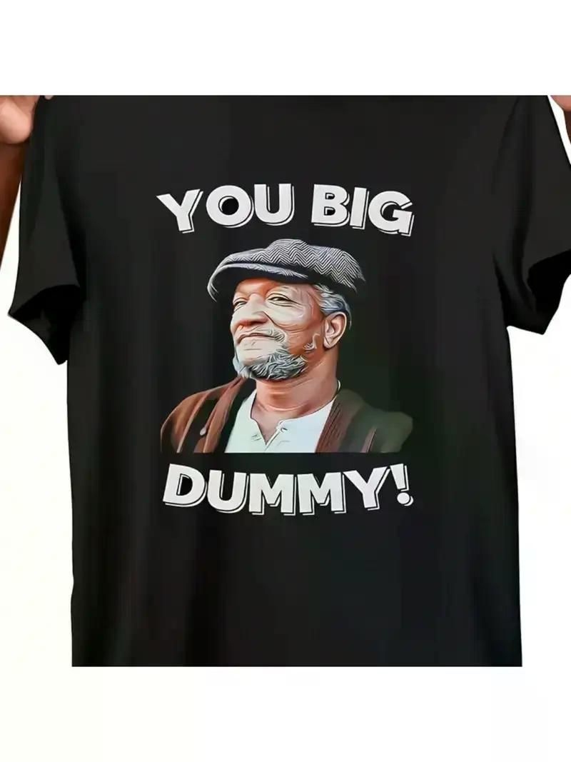 1pc, 100% Cotton, You Big Dummy Funny TV Print T-Shirt, Seasonal Casual Men'S T-Shirt,
